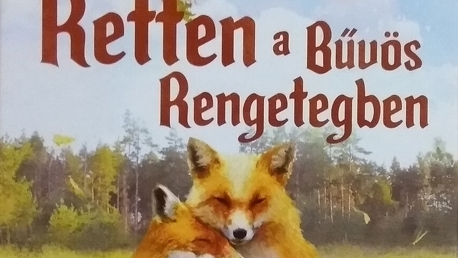 Ketten a bűvös rengetegben - Csak csöndben, csak némán