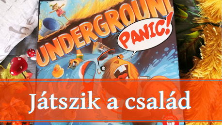 Játszik a család: Underground Panic