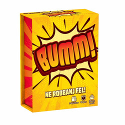 Bumm! - Ne robbanj fel!