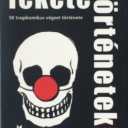 Fekete történetek: Haláli halálok