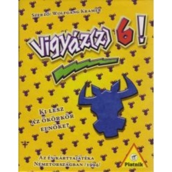 Vigyáz(z)6!