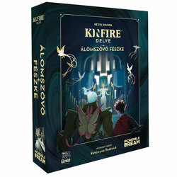 Kinfire Delve: Álomszövő fészke