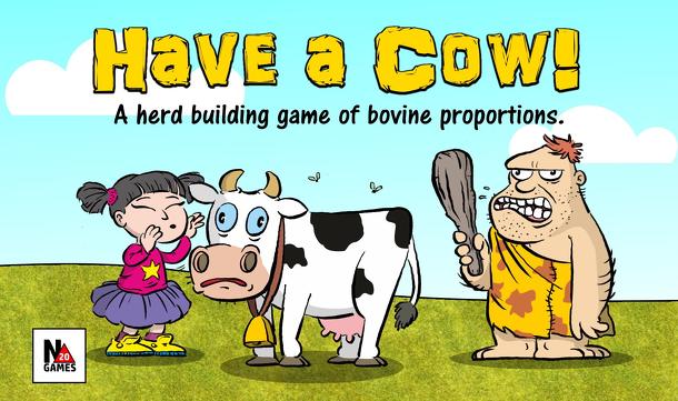 Have a Cow!