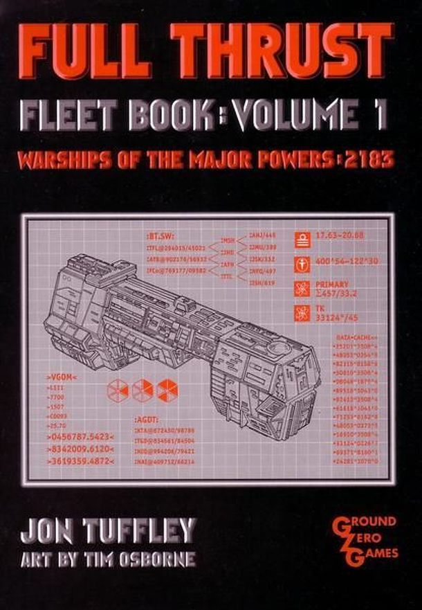 Full Thrust Fleet Book: Volume 1 (Warships of the Major Powers – 2183)