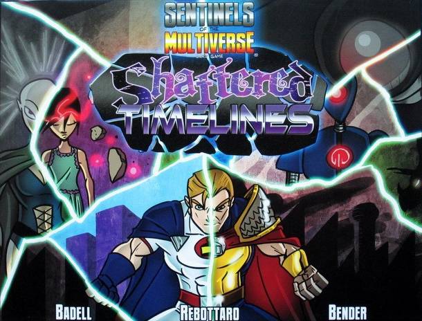 Sentinels of the Multiverse: Shattered Timelines