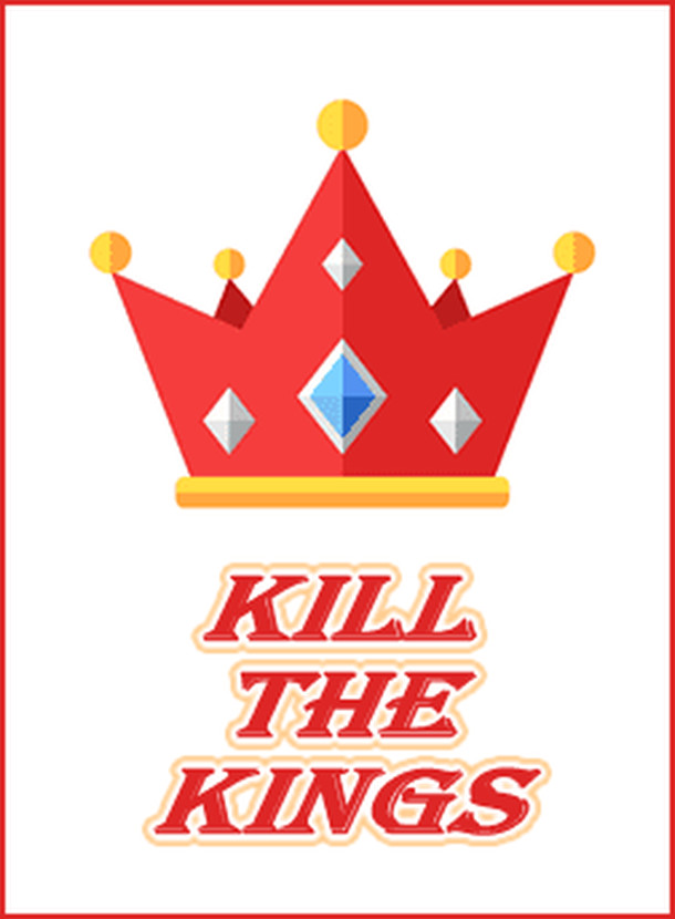 Kill The Kings
