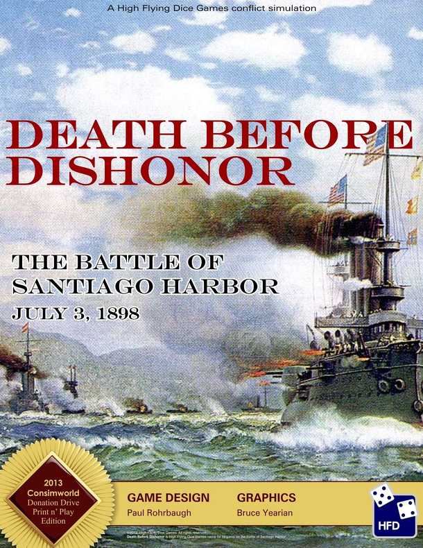 Death Before Dishonor: The Battle of Santiago Harbor