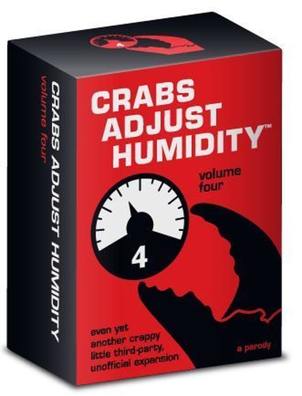 Crabs Adjust Humidity: Volume Four (unofficial expansion for Cards Against Humanity)