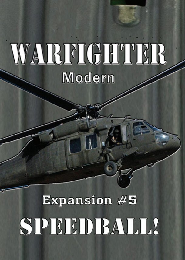 Warfighter Expansion #5: Speedball