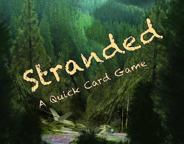 Stranded: A Quick Card Game