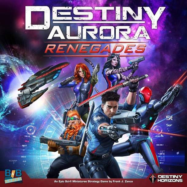Renegades: The Destiny Aurora Chronicles