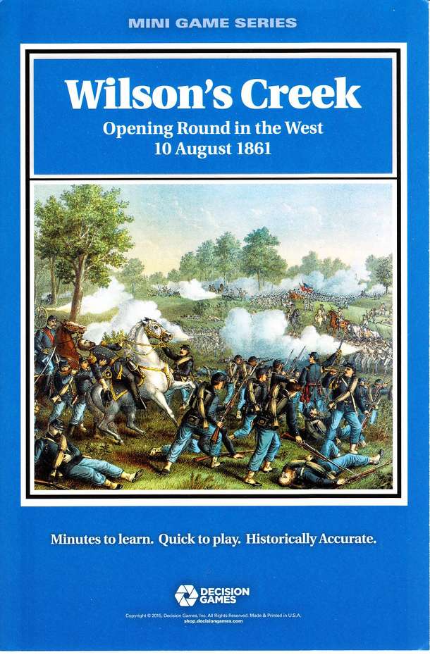 Wilson's Creek: Opening Round in the West, 10 August 1861