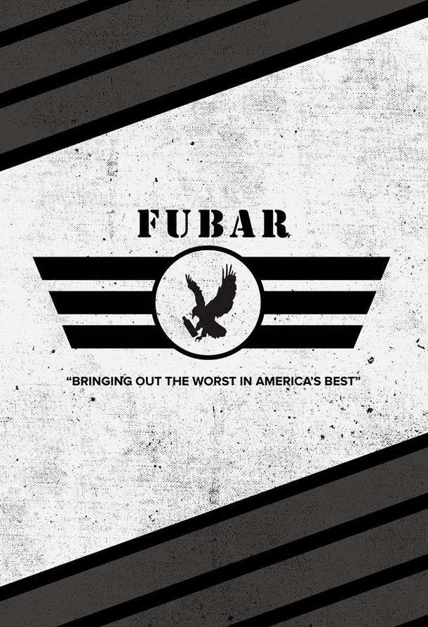 F.U.B.A.R.: Bringing out the worst in America's best