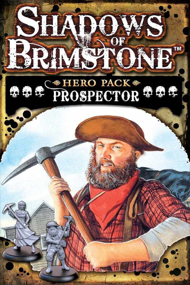 Shadows of Brimstone: Prospector Hero