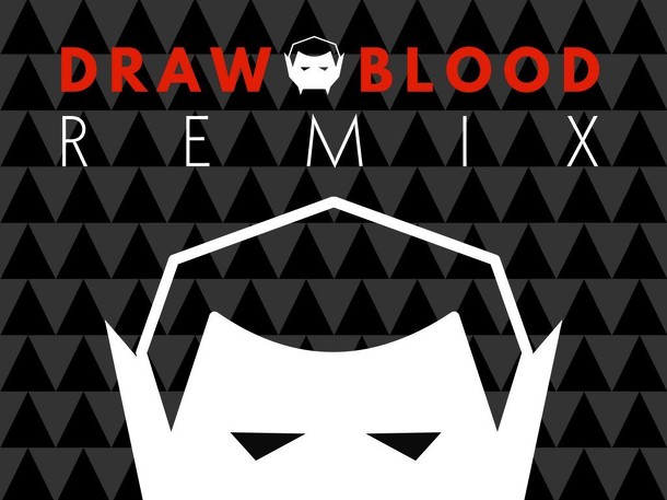 Draw Blood: Remix