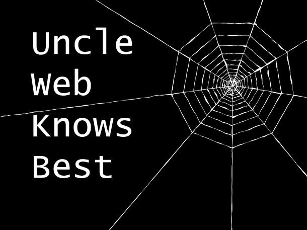 Uncle Web Knows Best