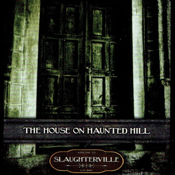 Slaughterville: The House on Haunted Hill Expansion