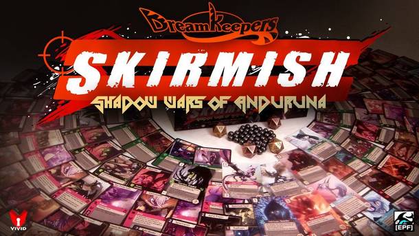 Dreamkeepers SKIRMISH: Shadow Wars of Anduruna