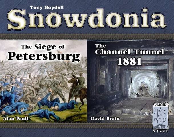 Snowdonia: The Siege of Petersburg / The Channel Tunnel 1881