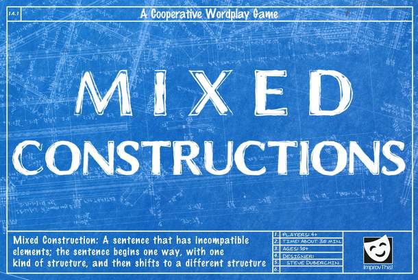 Mixed Constructions