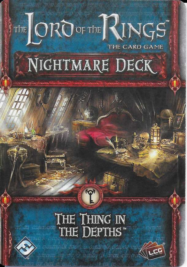 The Lord of the Rings: The Card Game – The Thing in the Depths Nightmare Deck