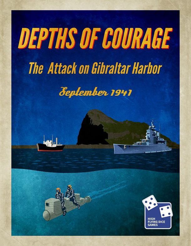 Depths of Courage, Volume 7: The Raid on Gibraltar.