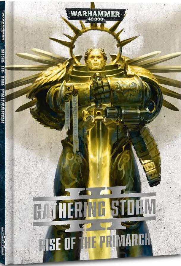 Warhammer 40,000: Gathering Storm – Rise of the Primarch