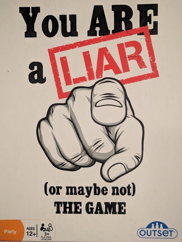 You Are a Liar (or maybe not)
