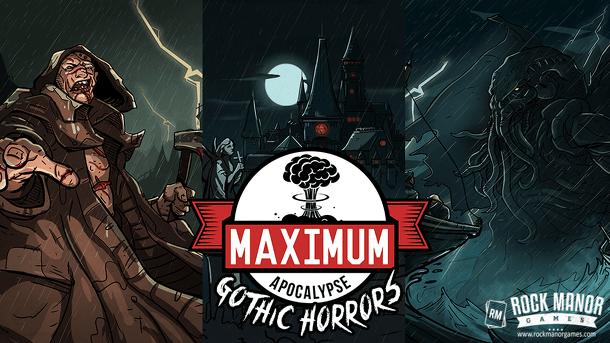 Maximum Apocalypse: Gothic Horrors