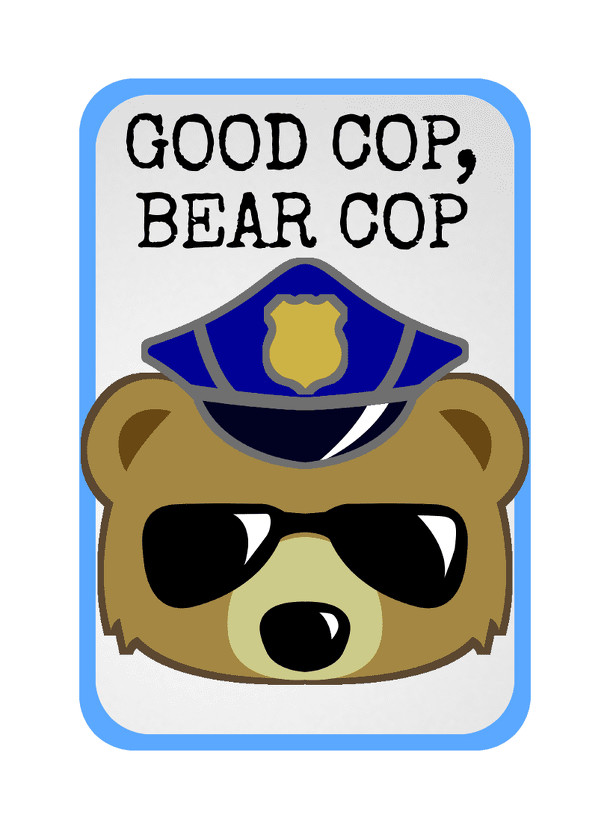 Good Cop, Bear Cop