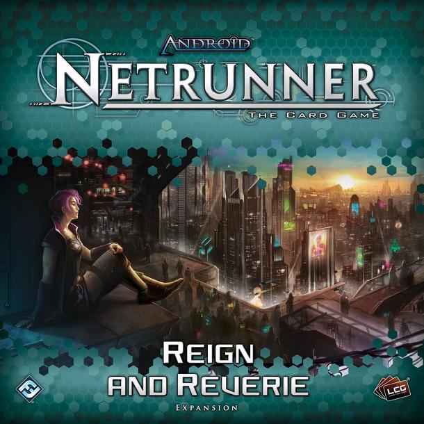 Android: Netrunner – Reign and Reverie