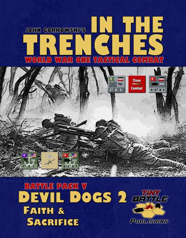 In the Trenches: Devil Dogs 2 Faith & Sacrifice