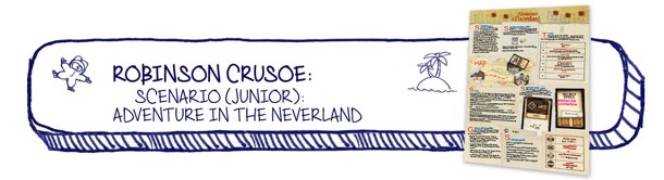 Robinson Crusoe: Adventure in the Neverland Junior