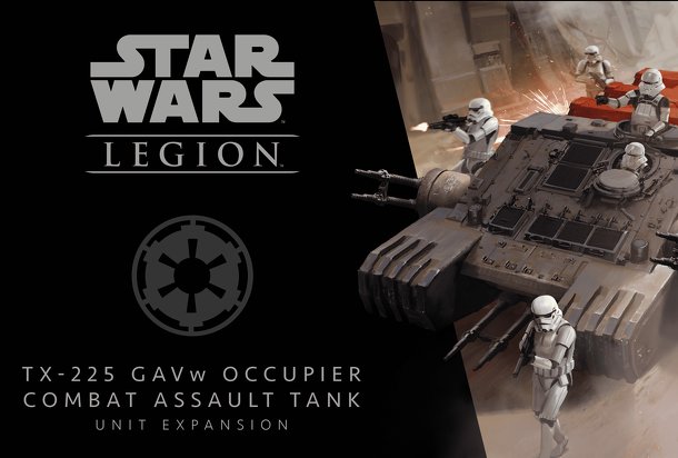 Star Wars: Legion – TX-225 GAVw Occupier Combat Assault Tank Unit Expansion