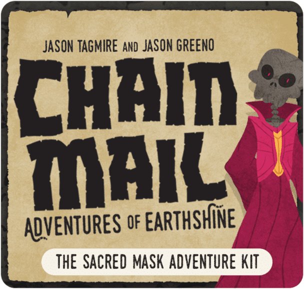 Chain Mail:  The Sacred Mask