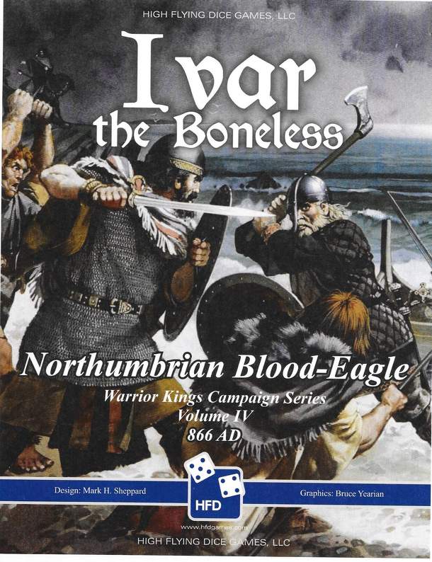 Ivar the Boneless: The Northumbrian Blood-Eagle Campaign, 866