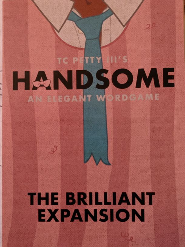 Handsome:  The Brilliant Expansion