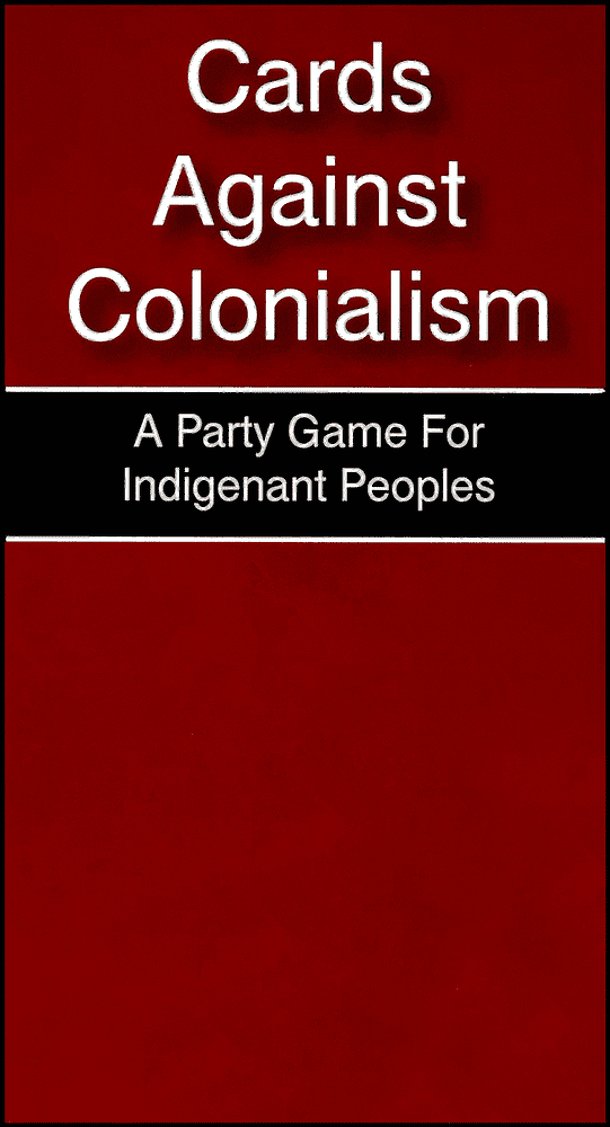 Cards Against Colonialism