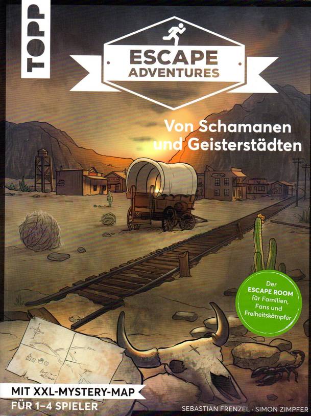 Escape Adventures: Von Schamanen und Geisterstädten