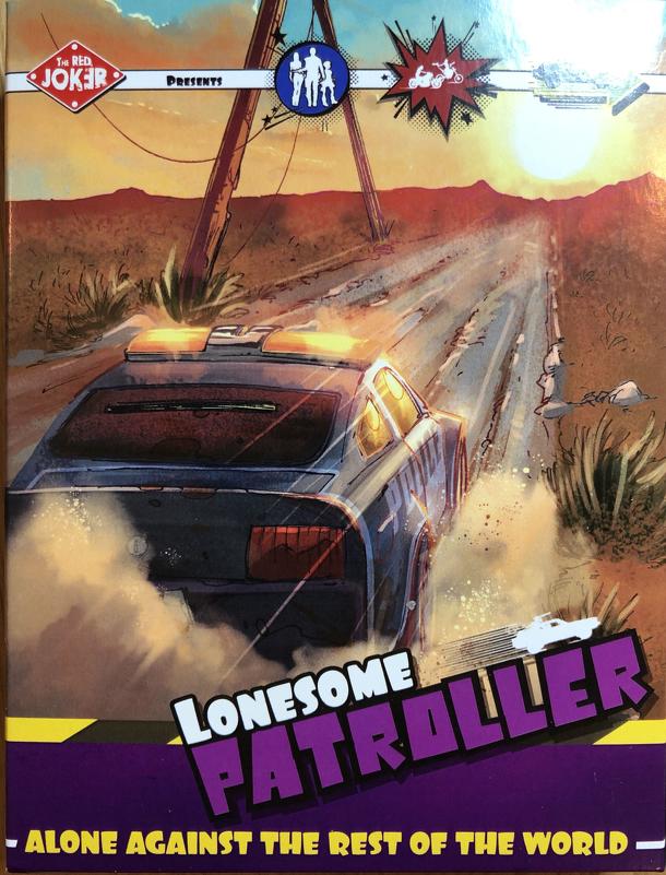 Highway to Hell: Lonesome Patroller