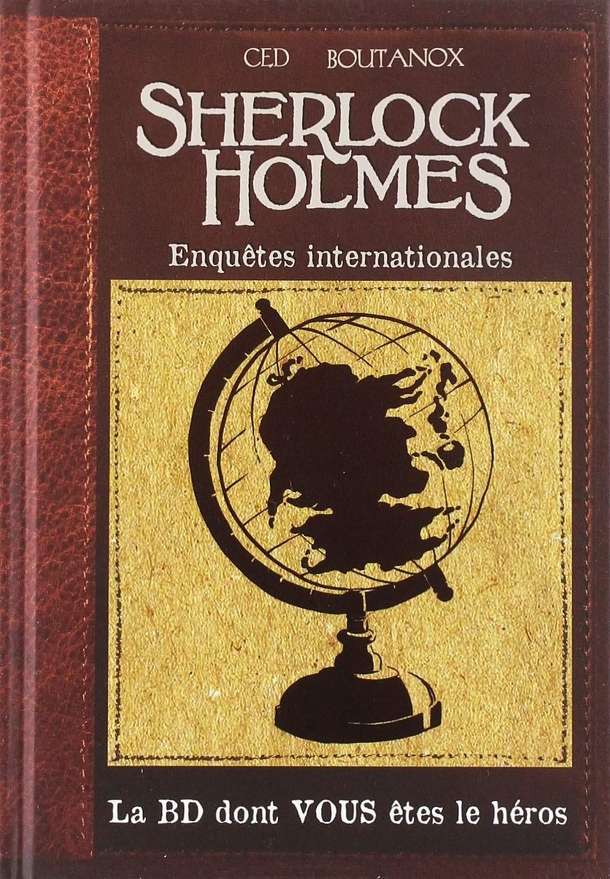 Sherlock Holmes: Enquêtes internationales