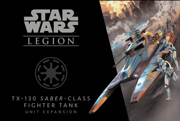 Star Wars: Legion – TX-130 Saber-class Fighter Tank Unit Expansion