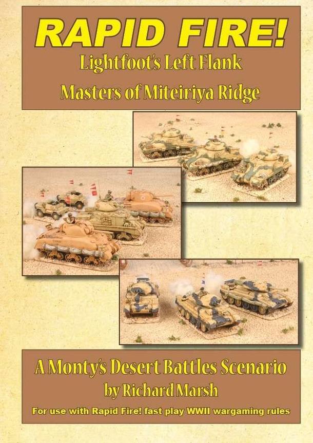 Rapid Fire!: Lightfoot's Left Flank – Masters of Miteiriya Ridge