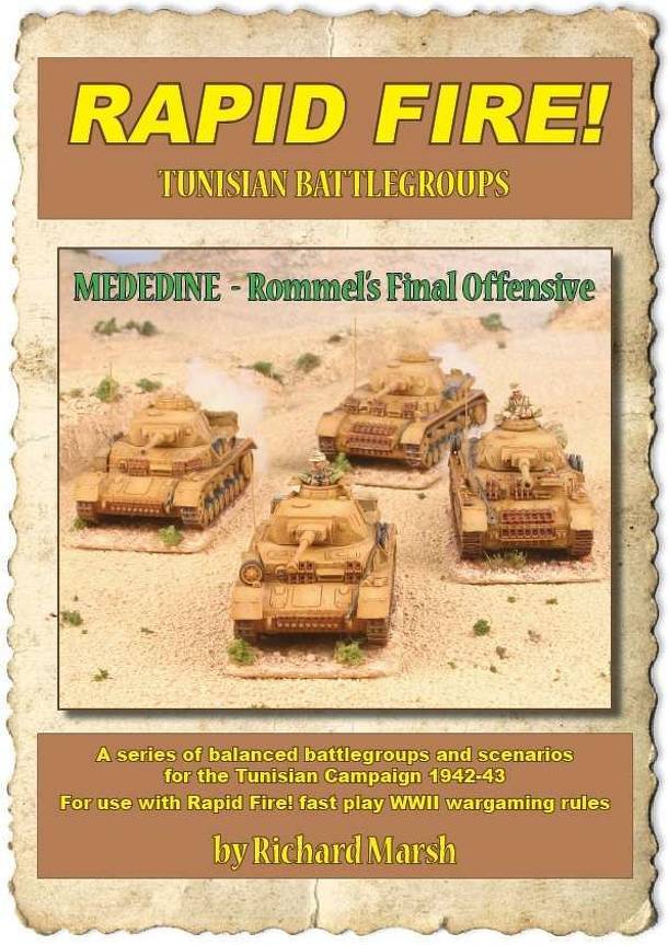 Rapid Fire!: Medenine – Rommel's Last Offensive