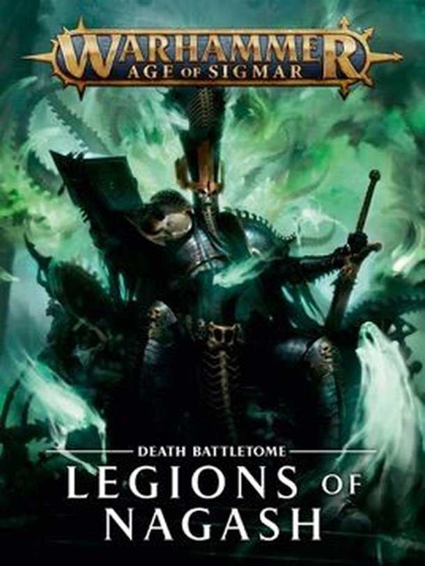 Warhammer Age of Sigmar: Death Battletome – Legions of Nagash