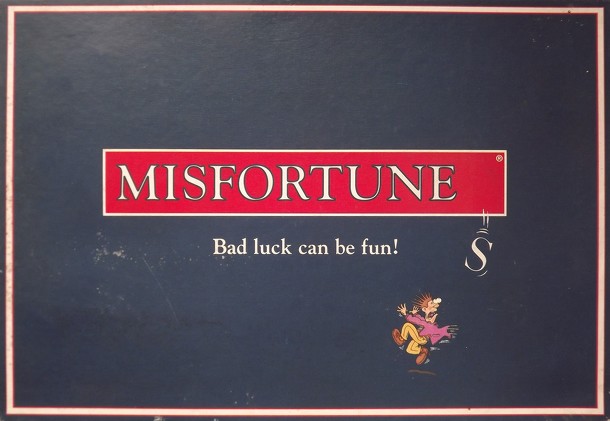 Misfortunes