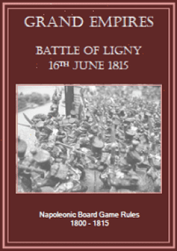 Grand Empires: Battle of Ligny – 16th June 1815