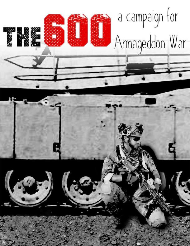 The 600: A campaign for Armageddon War