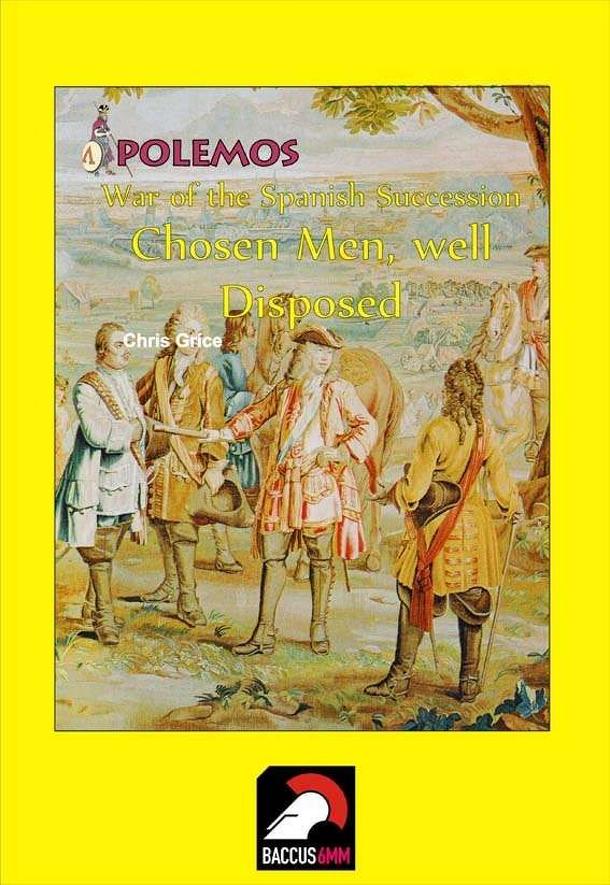 Polemos: War of the Spanish Succession – Chosen Men, Well Disposed