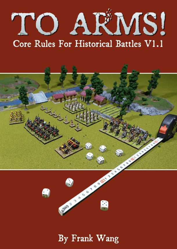 To Arms!: Core Rules for Historical Battles